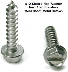 #12 Slotted Hex Washer Head Screws 18-8 Stainless Steel